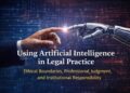 Using Artificial Intelligence in Legal Practice
